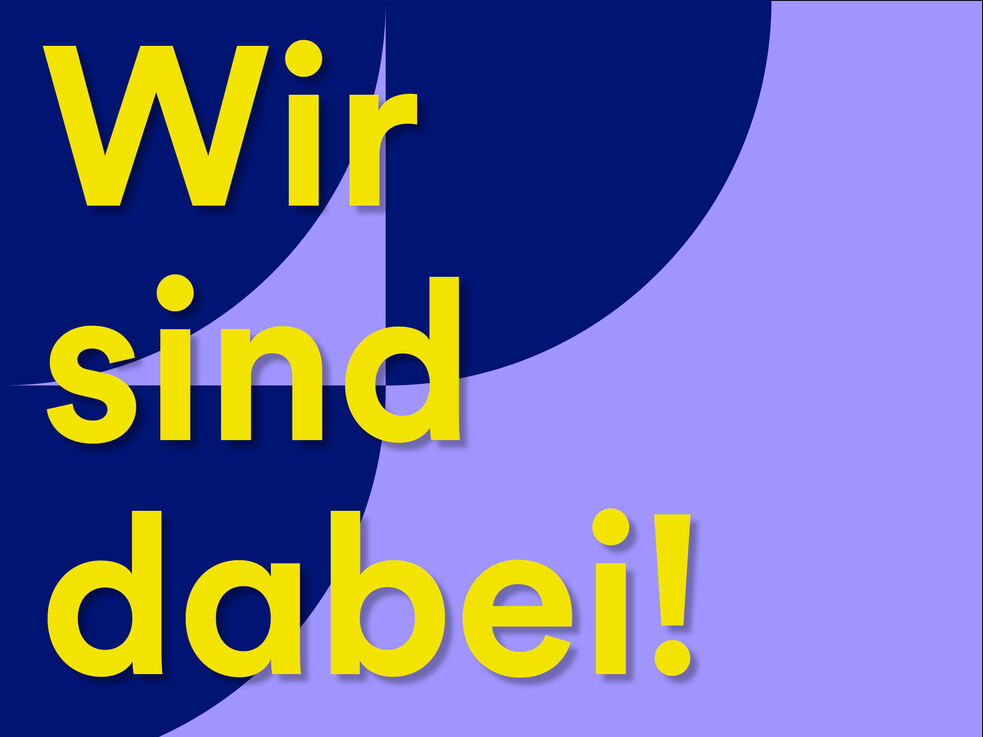 Gelber Text Wir sind dabei auf violettem Hintergrund mit Veranstaltungshinweisen darunter.